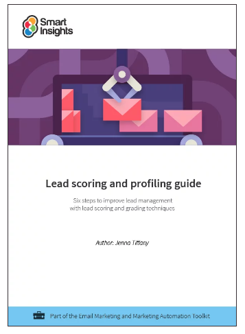 lead scoring and profile guide written by Jenna Tiffany with Smart Insights