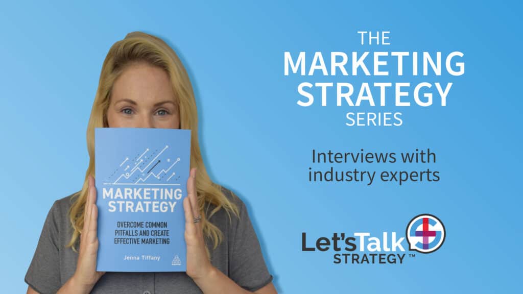 The Marketing Strategy Series by Jenna Tiffany